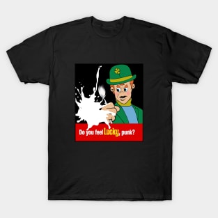 Do you feel Lucky? T-Shirt